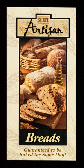 Artisan breads : guaranteed to be baked the same day / Safeway.