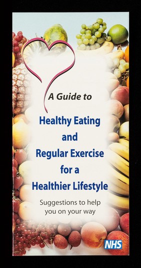 A guide to healthy eating and regular exercise for a healthier lifestyle : suggestions to help you on your way / NHS.