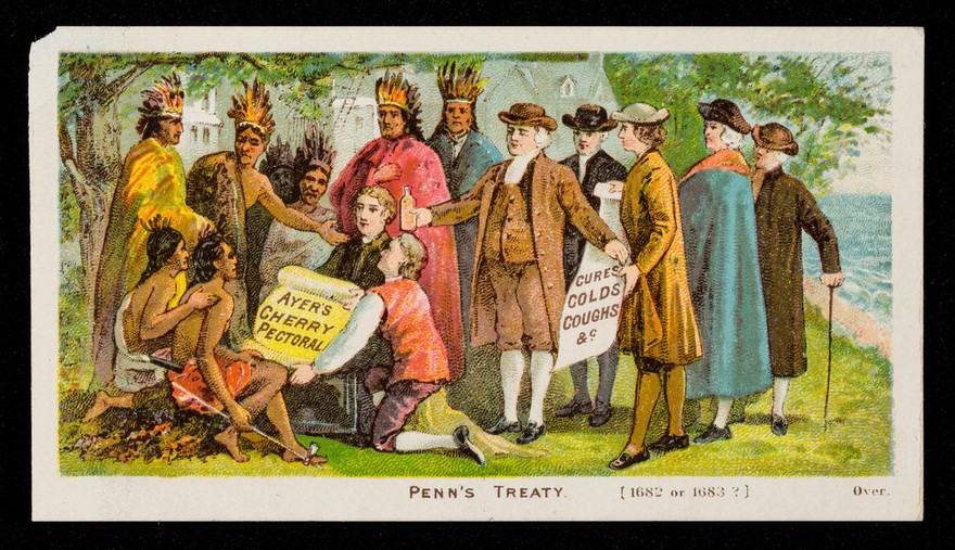 Ayer's cherry pectoral : cures colds & coughs : Penn's treaty (1682 or 1683?) / Dr. J.C. Ayer & Co.