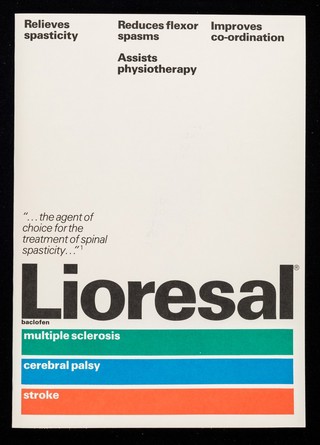 Did you comb your hair this morning, or did someone help you? : Lioresal / Ciba Laboratories.