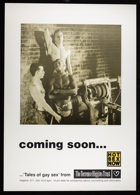 Coming soon... hot sex now / Terrence Higgins Trust.