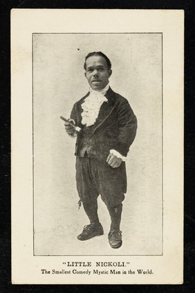 "Little Nickoli" : the smallest comedy mystic man in the world.