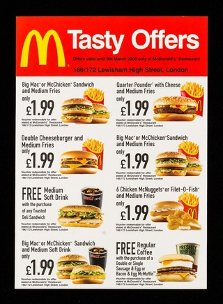 Tasty offers : offers valid until 9th March 2008 only at McDonald's Restaurant 166/172 Lewisham High Street, London.