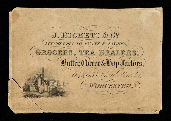 J. Rickett & Co., successors to Evans & Stokes : grocers, tea dealers, butter, cheese & hop factors : 64 & 65 Broad Street, Worcester.