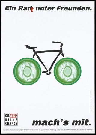 A bicycle with two green condoms instead of wheels; representing protection against AIDS. Colour lithograph after M. Kolvenbach and G. Meyer, 199-.