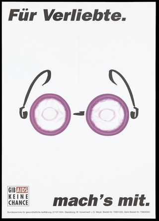 A pair of rose-tinted spectacles with two rose-coloured condoms instead of the lenses; representing protection against AIDS. Colour lithograph after M. Kolvenbach and G. Meyer, 199-.