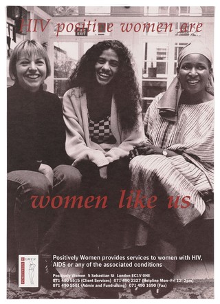 Three women of different cultures sit smiling against a window to represent an advert for Positively Women. Colour lithograph.