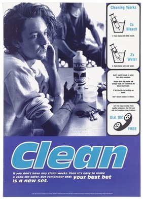A man holding a hypodermic syringe over a tub of diluted bleach; diagrams showing the use of bleach to clean hypodermic needles, with telephone details; advertising hygienic practices when using syringes. by , a support group for those with AIDS. Colour lithograph by Photo Co-op, Glover/Hughes and Big-Active Ltd. for Mainliners, 1990/1995.