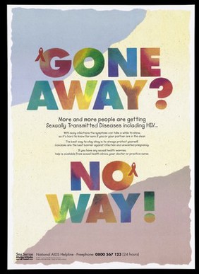 Two red ribbons representing Aids awareness decorate the words 'Gone away? No Way!'; an advertisement for the National Aids Helpline by the Liverpool Health Promotion Service. Colour lithograph, 1997.