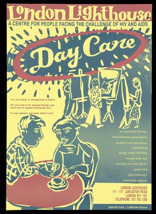 A man and woman sit in discussion drinking from cups at a table with people at art easels in the background; advertisement for services provided by the London Lighthouse day centre for those with AIDS and HIV. Colour lithograph, 1991.