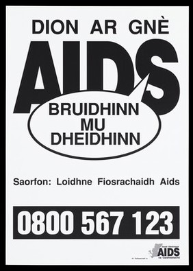 AIDS in bold letters with a speech bubble containing the words 'Bruidhinn mu dheidhinn'; advertisement for the Highland Aids Resource Centre. Colour lithograph.