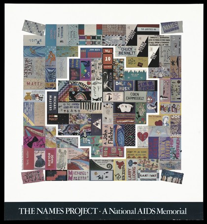 Collage of art works bearing dedications to people who have died from AIDS; advertisement for The Names Project Foundation and the National AIDS Memorial. Colour lithograph.