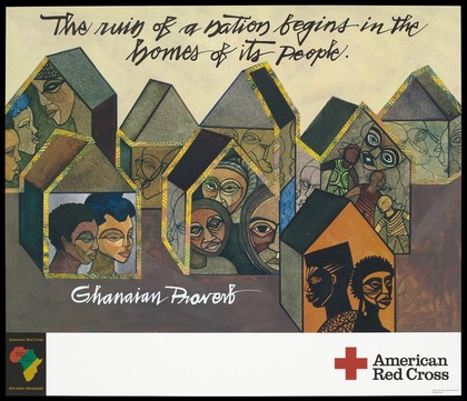 Recto: numerous black figures within blocks resembling houses; an illustration to an Ghanaian proverb; third of six posters advertising the American Red Cross HIV/AIDS program. Colour lithograph by Damballah Dolphus Smith,1992.