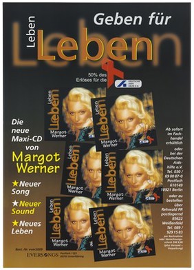 The song "Life, life" sung by Margot Werner: the CD (compact disc) recording in aid of Deutsche AIDS-Hilfe. Colour lithograph, 1993.