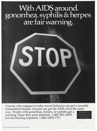 A STOP sign with a warning about diseases related to AIDS; a poster from the America responds to Aids advertising campaign. Lithograph.