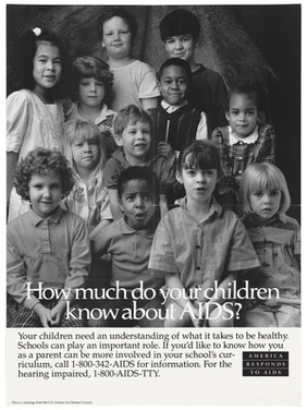 Children with the words 'How much do your children know about AIDS?'; a poster from the America responds to Aids advertising campaign. Lithograph.