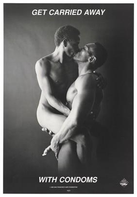 A naked black man kisses and holds up another while putting on a condom; advertisement for safe sex by the San Francisco AIDS Foundation. Lithograph, 1990.