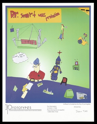 Recto: a figure sits at a desk looking at a condom with a row of models of the penis surrounded by random images including a robot, a television, a figure on a skateboard; advertisement by ArtReach for Prototypes, a Center for Innovation in health, mental health and social services. Colour lithograph by John Tat.