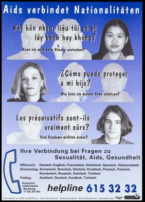 People of different nationalities living in Germany ask a question about AIDS in their mother tongue (Vietnamese, Spanish, French); advertising the multilingual service of Berlin AIDS helpline. Colour lithograph, 199-.