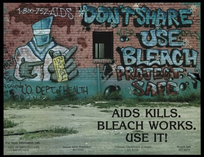 A brick wall bearing graffiti about AIDS and a figure pointing to a bottle of bleach; advertisement by the Colorado Department of Health, Denver AIDS Prevention and Project Safe. Colour lithograph by Julee Wilets.