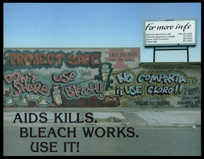 A brick wall bearing graffiti in English and Spanish about AIDS and bottles of bleach with a billboard advertising the AIDS Information Line; advertisement by the Colorado Department of Health, Denver AIDS Prevention and Project Safe. Graffiti by Zoom One and Vince Manolo. Colour lithograph by Julee Wilets, 1989.