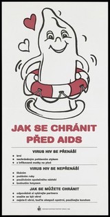 A smiling condom safely secured in a lifebuoy; representing safe sex as protection against AIDS. Colour lithograph, 1994.