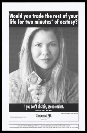 A woman holds up a condom with a message about abstinence and safe sex; advertisement by Continental PIR Communications. Lithograph by Rod Newbery.