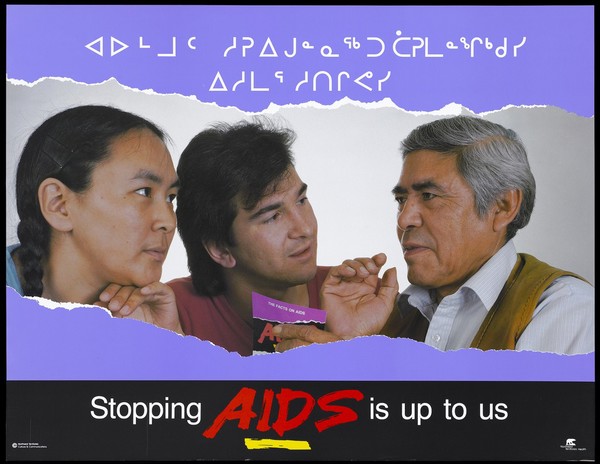 Three people from different backgrounds of the Northwest Territories of Canada discussing the facts on AIDS; advertisement by Northwest Territories Health. Colour lithograph.