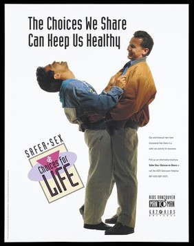 A man leans back laughing as he holds under another man; advertisement for an information brochure 'Safer Sex; choices for Life' for gay and bisexual men by AIDS Vancouver. Colour lithograph by Jane Weitzl.