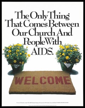 A door mat with the words 'Welcome' with two plants either side representing an advertisement for The AIDS Ministries Program of Connecticut. Colour lithograph by Mintz & Hoke, Rick Whittey PhotoDesign and Arrow Comp.