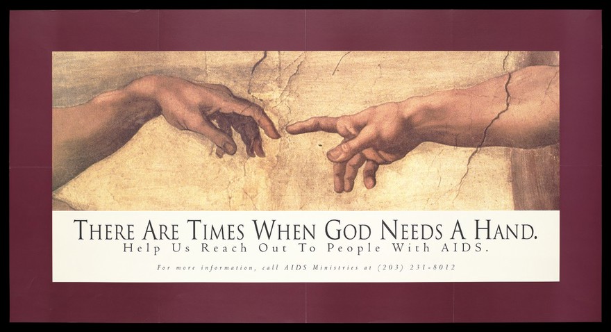 Michelangelo's hands of God giving life to Adam from the Sistine Chapel representing an advertisement for The AIDS Ministries [of Connecticut]. Colour lithograph.