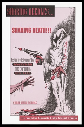 A cloaked figure of death bearing the word 'AIDS' on one sleeve and holding syringes that spill blood as if weapons; advertisement for the Sterile Needle Exchange by the Life Foundation Community Health Outreach Program. Colour lithograph.