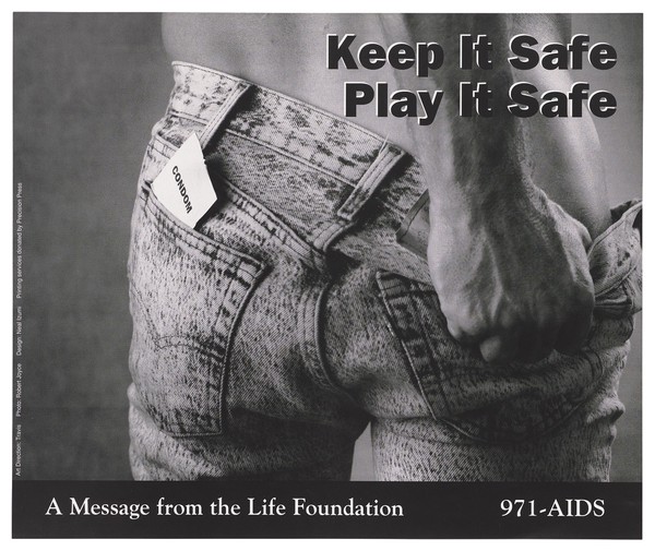 A man in the act of pulling his jeans down with a condom in his back pocket representing an advertisement for safer sex by the Life Foundation. Lithograph by Robert Joyce and Neal Izumi.