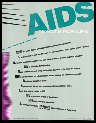 A list of facts about AIDS by the Illinois Department of Public Health. Colour lithograph.