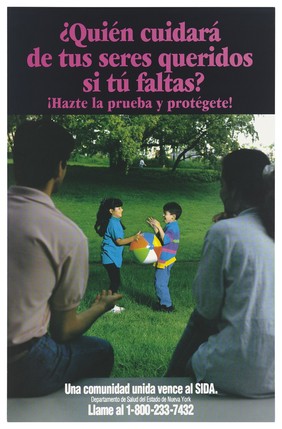 A mother and father watch their two children play with a large multi-coloured ball in a park setting representing a warning in Spanish to protect their family against AIDS by the New York State Health Department. Colour lithograph.