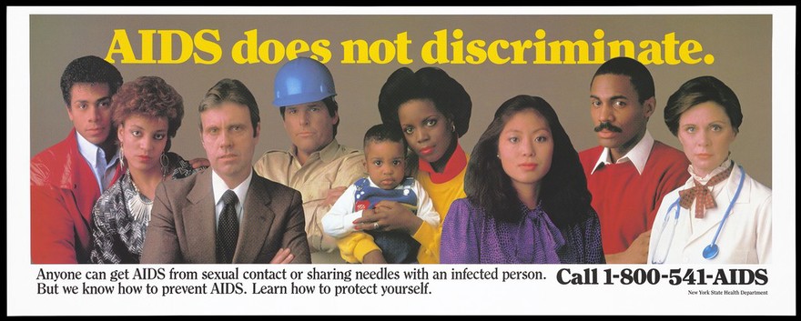 Men and women of different cultures and professions, with a warning by the New York State Health Department that AIDS does not discriminate. Colour lithograph.