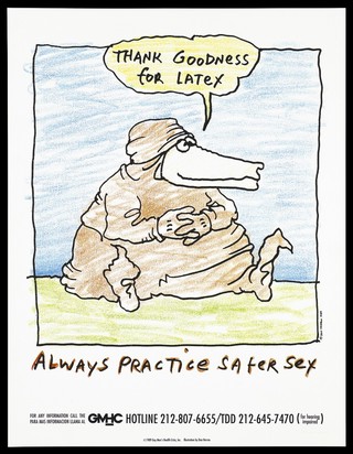 A long-nosed cartoon figure wearing a brown all-in-one suit with a speech bubble exclaiming thanks for latex; an advertisement for safer sex by the Gay Men's Health Crisis. Colour lithograph by Don Herron, 1989.