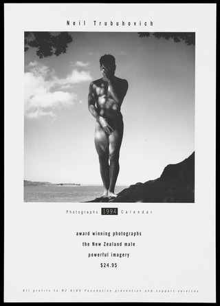 A naked man holding his head and groin against a landscape representing the 1994 calendar depicting photographs of the New Zealand male; advertisement by the New Zealand AIDS Foundation. Lithograph by Neil Trubuhovich.