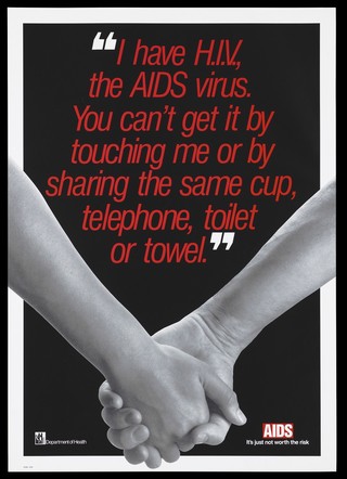 Joining hands representing support for those with HIV; advertisement by the Department of Health. Colour lithograph.
