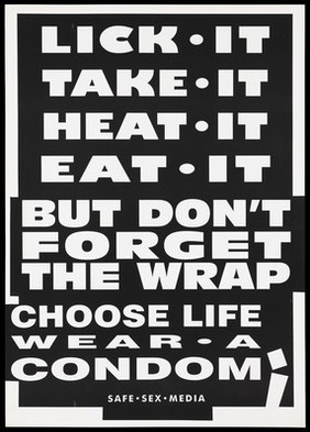 The importance of wearing a condom to promote safer sex to prevent the spread of AIDS. Lithograph.