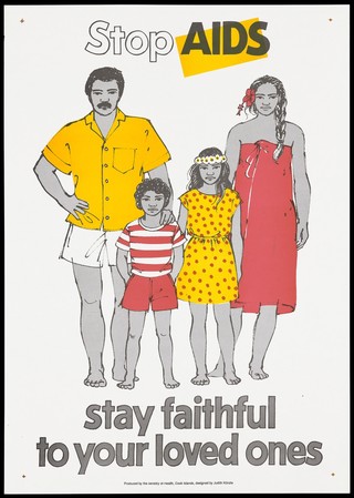 A family from the Cook Islands; representing an advertisement to stay faithful to loved ones by protecting them against AIDS, issued by the Ministry of Health, Cook Islands. Colour lithograph by Judith Künzle.