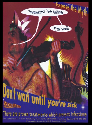 A man playing a violin wearing a hat in the form of the Sydney Opera House with a warning about HIV from the AIDS Council of New South Wales. Colour lithograph.