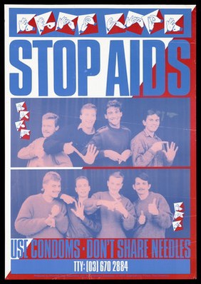 Four deaf men signing the message 'Stop AIDS. Use Condoms. Don't share needles'; a safe sex advertisement for the deaf by the Moomba Deaf Association and Australian Federation of AIDS Organisations.Colour lithograph by Paul Drakeford.