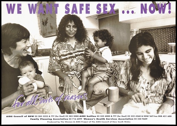 A group of women and their babies in a kitchen representing an advertisement for safe sex for women by The Women & AIDS Project of the AIDS Council of New South Wales. Colour lithograph by Loonie Lane and Sandy Edwards.