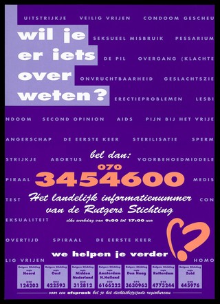 An orange heart forming part of a question mark with numerous words relating to sexual health representing an advertisement for Rutgers Stichting. Colour lithograph.