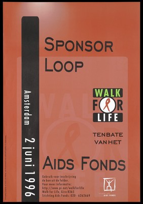 The words 'Walk For Life' incorporating the AIDS red ribbon representing an advertisement for a fund-raising walk for AIDS in Amsterdam on 2 June 1996 by Stichting AIDS Fonds. Colour lithograph by Marga van Liemt.