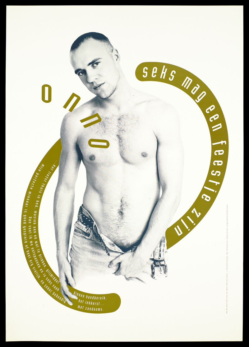 Onno, a bare-chested man with jeans undone clutches his genital area with  the message 