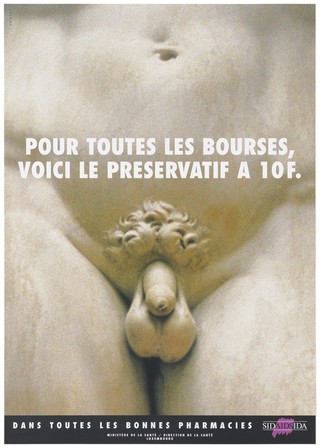 The penis of Michelangelo's sculpture of David with a reminder 'to all purses, here is the condom at 10F [francs] available in all good pharmacies'; an advertisement for safe sex by the Ministère de la Santé. Colour lithograph.
