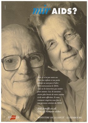 Two elderly women, one wearing glasses, with their heads together with the question: 'Me, AIDS?' in German and that 'AIDS affects us all' bottom; with a message below in French about their fears for their children and grand-children and the need to shelter them from AIDS; an advertisement for safe sex by the Ministère de la Santé. Colour lithograph.