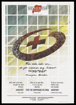 A cross in a circle against a grid background with messages recommending an AIDS test. Colour lithograph for the Ministère de la Santé, Luxembourg, 1989.